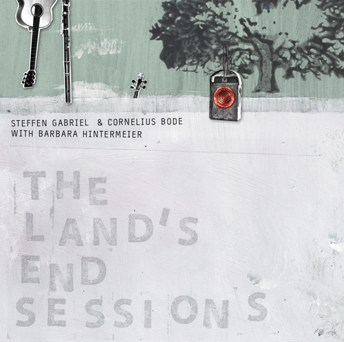2015 - Steffen Gabriel & Cornelius Bode with Barbara Hintermeier - The Land's End Sessions