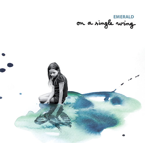 2013 - Emerald- On A Single Wing