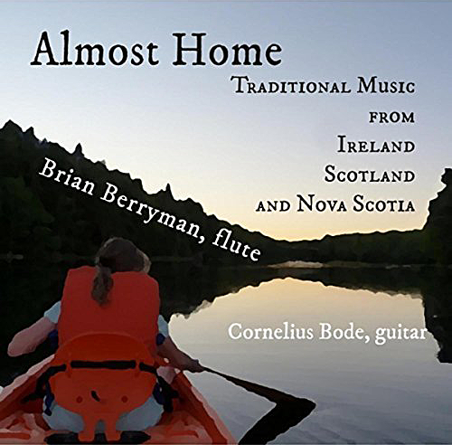 2016 - Brian Berryman & Cornelius Bode - Almost Home